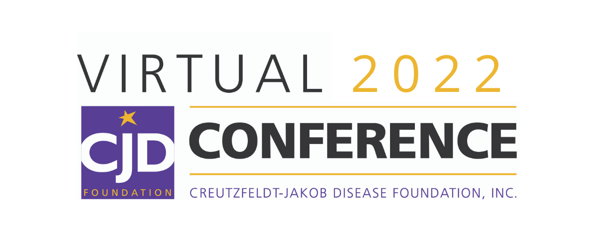 2022 Virtual CJD Foundation Family Conference